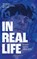 In real life, Tine Bergen ; Niels Van Baelen - Paperback - 9789464291544