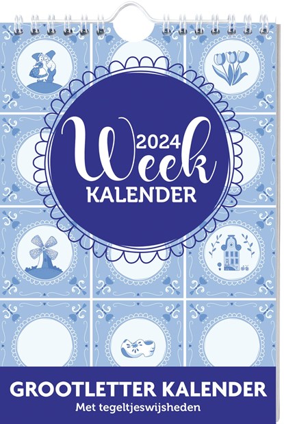 Grootletter Tegeltjeswijsheden weekkalender 2024, Interstat - Gebonden - 9789464325737