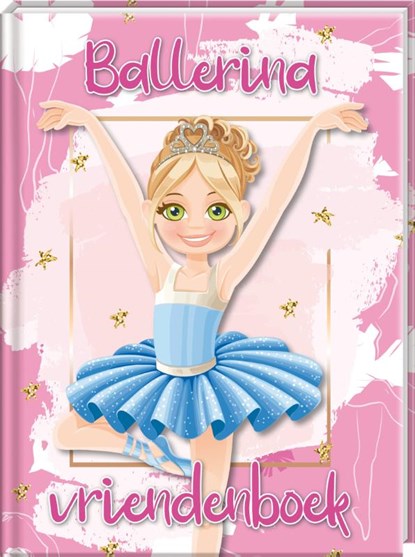 Vriendenboek - Ballerina, Interstat - Gebonden - 9789464326451