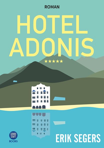 Hotel Adonis*****, Erik Segers - Ebook - 9789464334005
