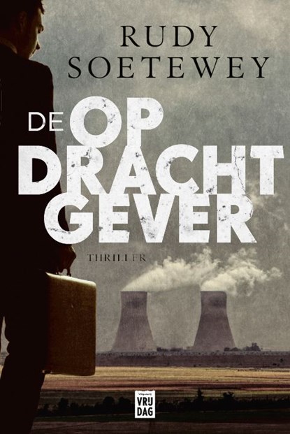 De opdrachtgever, Rudy Soetewey - Paperback - 9789464340006