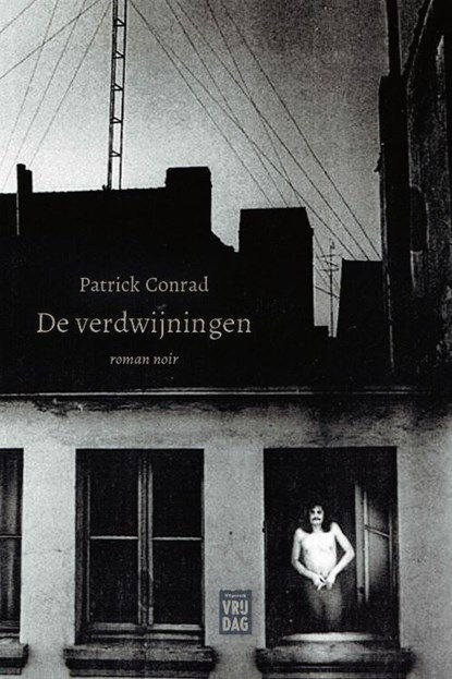 De verdwijningen, Patrick Conrad - Paperback - 9789464340044