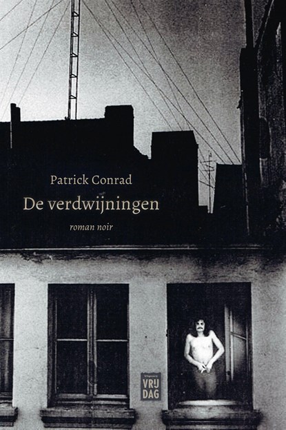 De verdwijningen, Patrick Conrad - Ebook - 9789464340051
