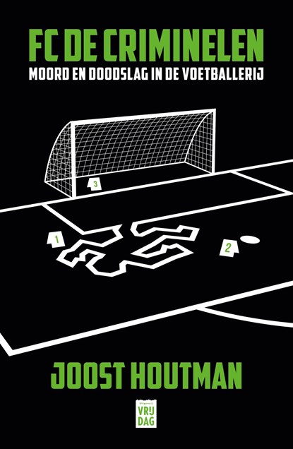 FC De Criminelen, Joost Houtman - Ebook - 9789464340198