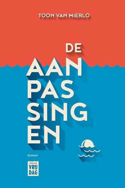 De aanpassingen, Toon Van Mierlo - Paperback - 9789464340549