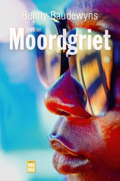 Moordgriet, Benny Baudewyns - Paperback - 9789464340679