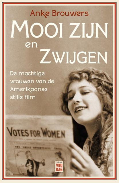 Mooi zijn en zwijgen, Anke Brouwers - Paperback - 9789464340716