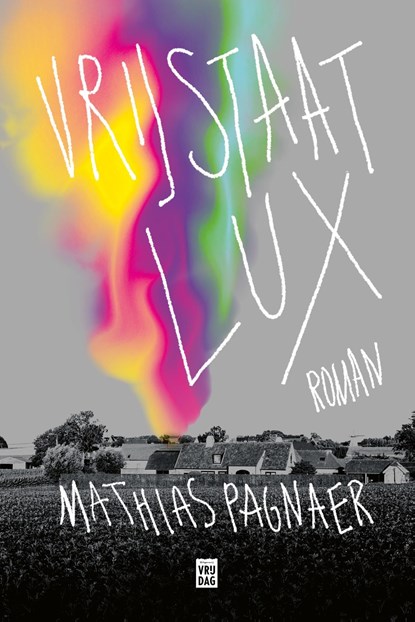 Vrijstaat Lux, Mathias Pagnaer - Ebook - 9789464340884