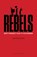 Rebels, Ann Peuteman - Paperback - 9789464341041