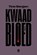 Kwaad bloed, Tine Bergen - Paperback - 9789464341294