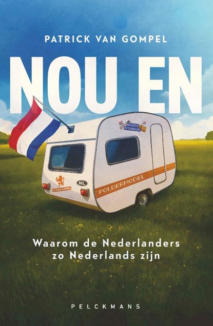 Nou en, Patrick Van Gompel - Paperback - 9789464341812