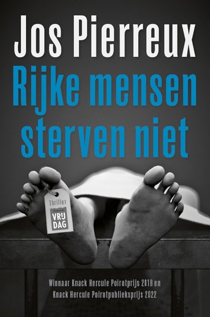 Rijke mensen sterven niet, Jos Pierreux - Paperback - 9789464341904