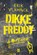 Dikke Freddy forever, Erik Vlaminck - Paperback - 9789464342086