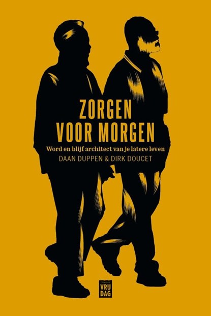 Zorgen voor morgen, Daan Duppen ; Dirk Doucet - Ebook - 9789464342154