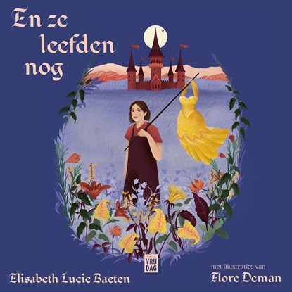 En ze leefden nog, Elisabeth Lucie Baeten ; Flore Deman - Luisterboek MP3 - 9789464342437