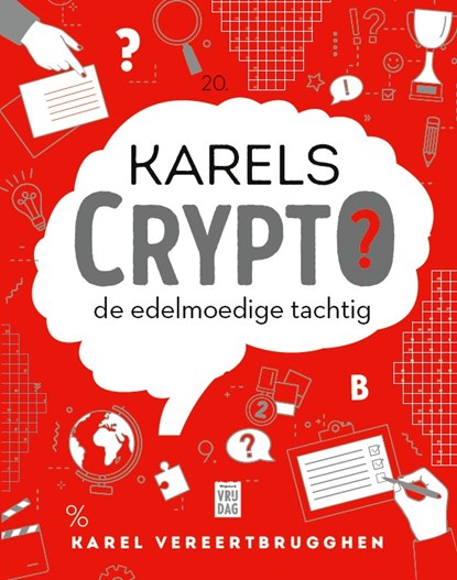Karels Crypto: de edelmoedige tachtig, Karel Vereertbrugghen - Paperback - 9789464342628