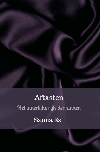 Aftasten, Sanna Es - Ebook - 9789464350036