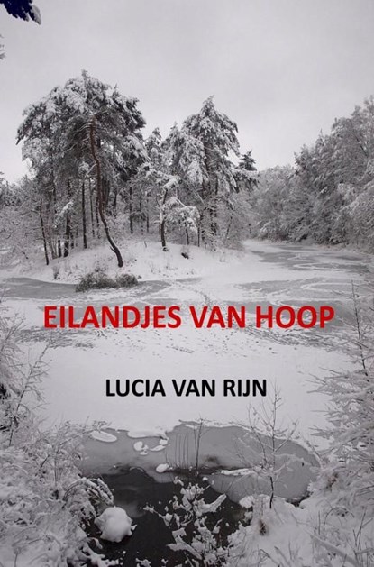 Eilandjes van hoop, Lucia van Rijn - Ebook - 9789464350203