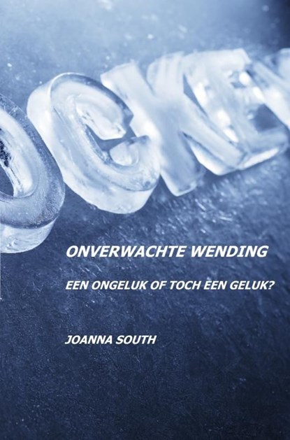 Onverwachte wending, Joanna South - Ebook - 9789464350319