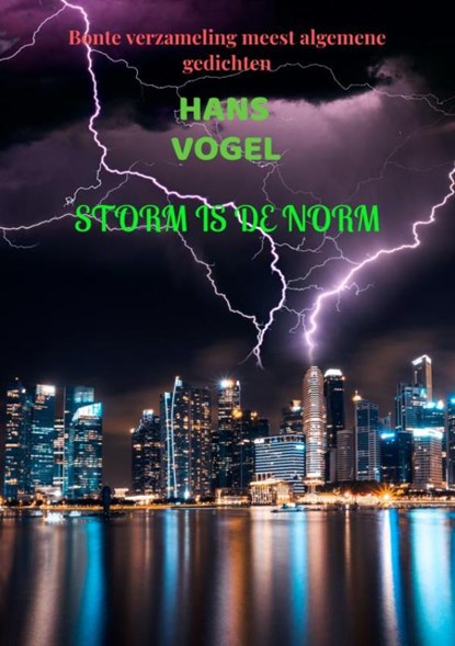 Storm is de norm, Hans Vogel - Paperback - 9789464351255