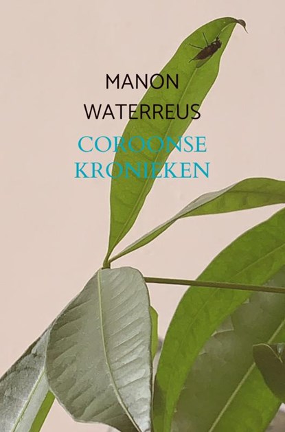 Coroonse kronieken, Manon Waterreus - Paperback - 9789464351736