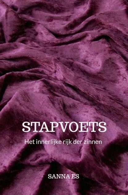 Stapvoets, Sanna Es - Ebook - 9789464351941