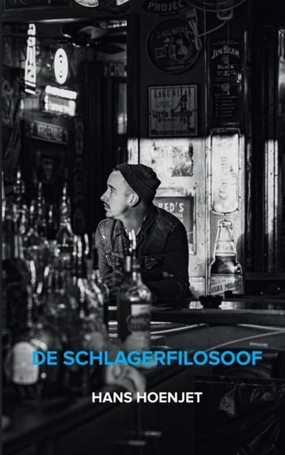 De schlagerfilosoof, Hans Hoenjet - Paperback - 9789464352030