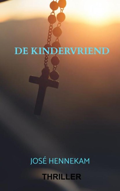 DE KINDERVRIEND, José Hennekam - Paperback - 9789464352191
