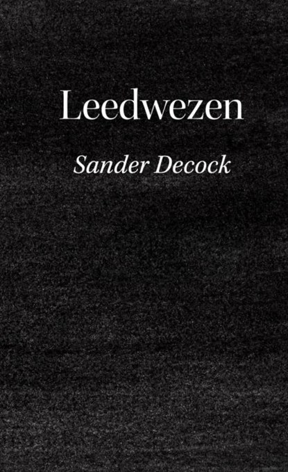 Leedwezen, Sander Decock - Paperback - 9789464352573