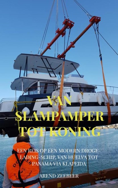 Van Slampamper tot Koning, Arend Zeebeer - Paperback - 9789464353624