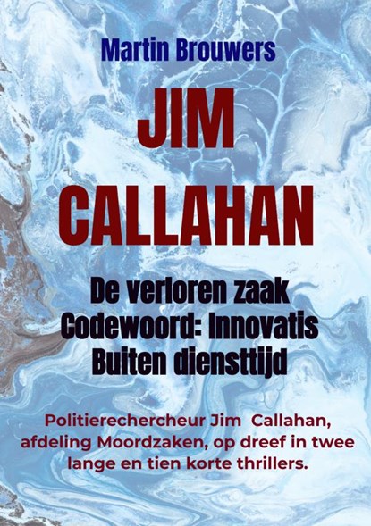 Jim Callahan, Martin Brouwers - Paperback - 9789464355512