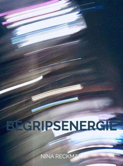 Begripsenergie, Nina Reckman - Paperback - 9789464356045