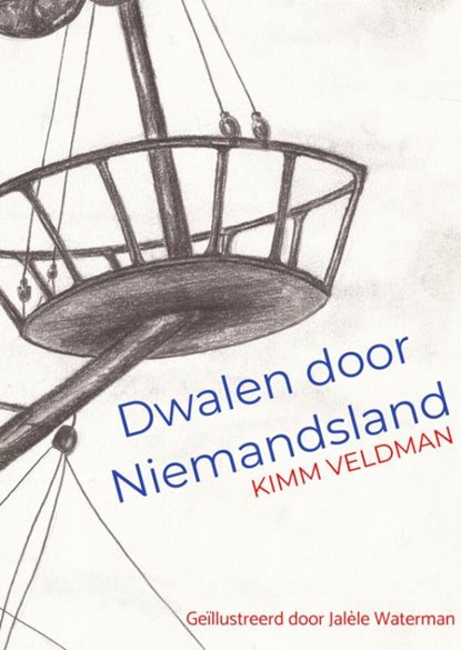 Dwalen door Niemandsland, Kimm Veldman - Paperback - 9789464357301