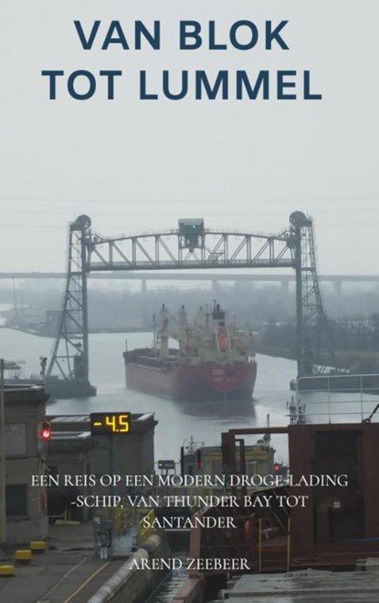 Van Blok tot Lummel, Arend Zeebeer - Paperback - 9789464357462