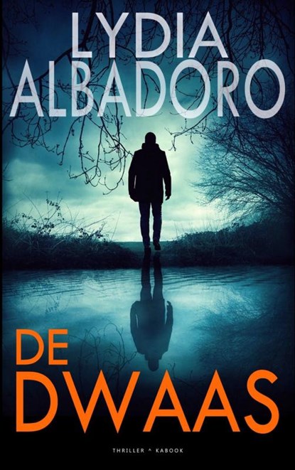 DE DWAAS, Lydia Albadoro - Paperback - 9789464358841