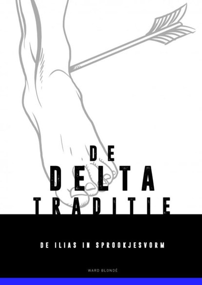 De verhalende Delta-traditie, Ward Blondé - Paperback - 9789464359152