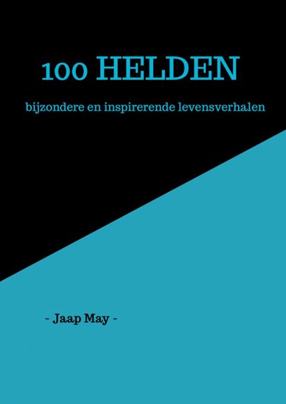 100 Helden, Jaap May - Paperback - 9789464359244