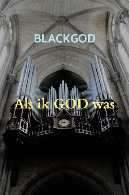 Als ik GOD was, Augusto de Campos Neto - Ebook - 9789464359503