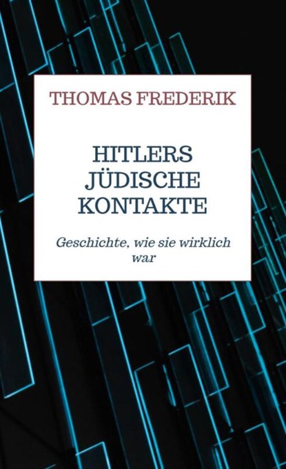 Hitlers jüdische Kontakte, Thomas Frederik - Paperback - 9789464359572
