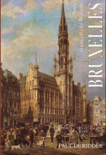 Bruxelles, Paul De Ridder - Paperback - 9789464360240