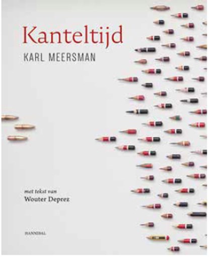 Kanteltijd, Karl Meersman ; Wouter Deprez - Paperback - 9789464366068