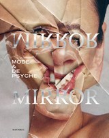 Mirror Mirror - Mode Museum ; Museum Dr. Guislain - 9789464366280