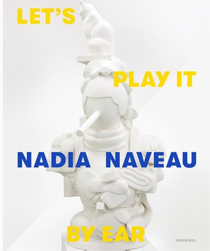 Nadia Naveau – Let's Play It By Ear, niet bekend - Gebonden - 9789464366334
