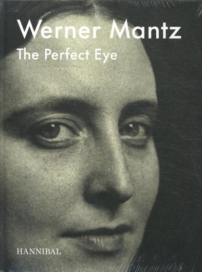 The Perfect Eye, Frits Giertzberg ; Stijn Huijts ; Huub Smeets ; Werner Mantz ; Clément Mantz - Paperback - 9789464366730