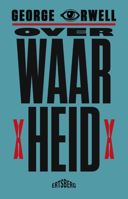 Over waarheid, George Orwell - Paperback - 9789464369106