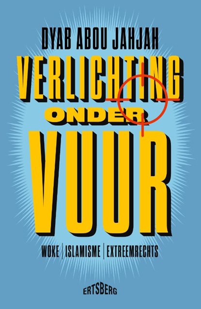 Verlichting onder vuur, Dyab Abou Jahjah - Paperback - 9789464369205