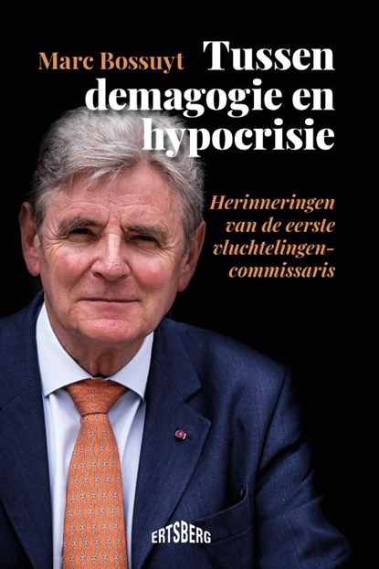 Tussen demagogie en hypocrisie, Marc Bossuyt - Gebonden - 9789464369243