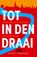 Tot in den Draai, Marc Fransen - Gebonden - 9789464369854