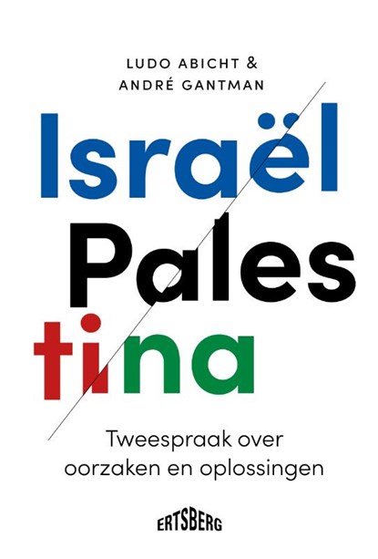 Israël-Palestina, Ludo Abicht ; André Gantman - Paperback - 9789464369908