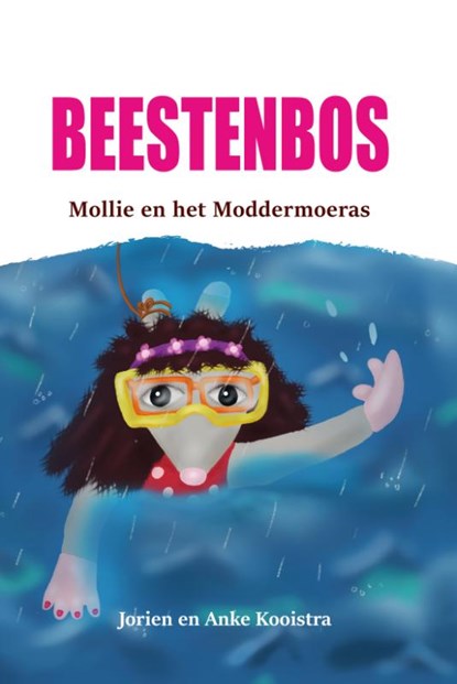 Mollie en het Moddermoeras, Jorien Kooistra ; Anke Kooistra - Gebonden - 9789464373370